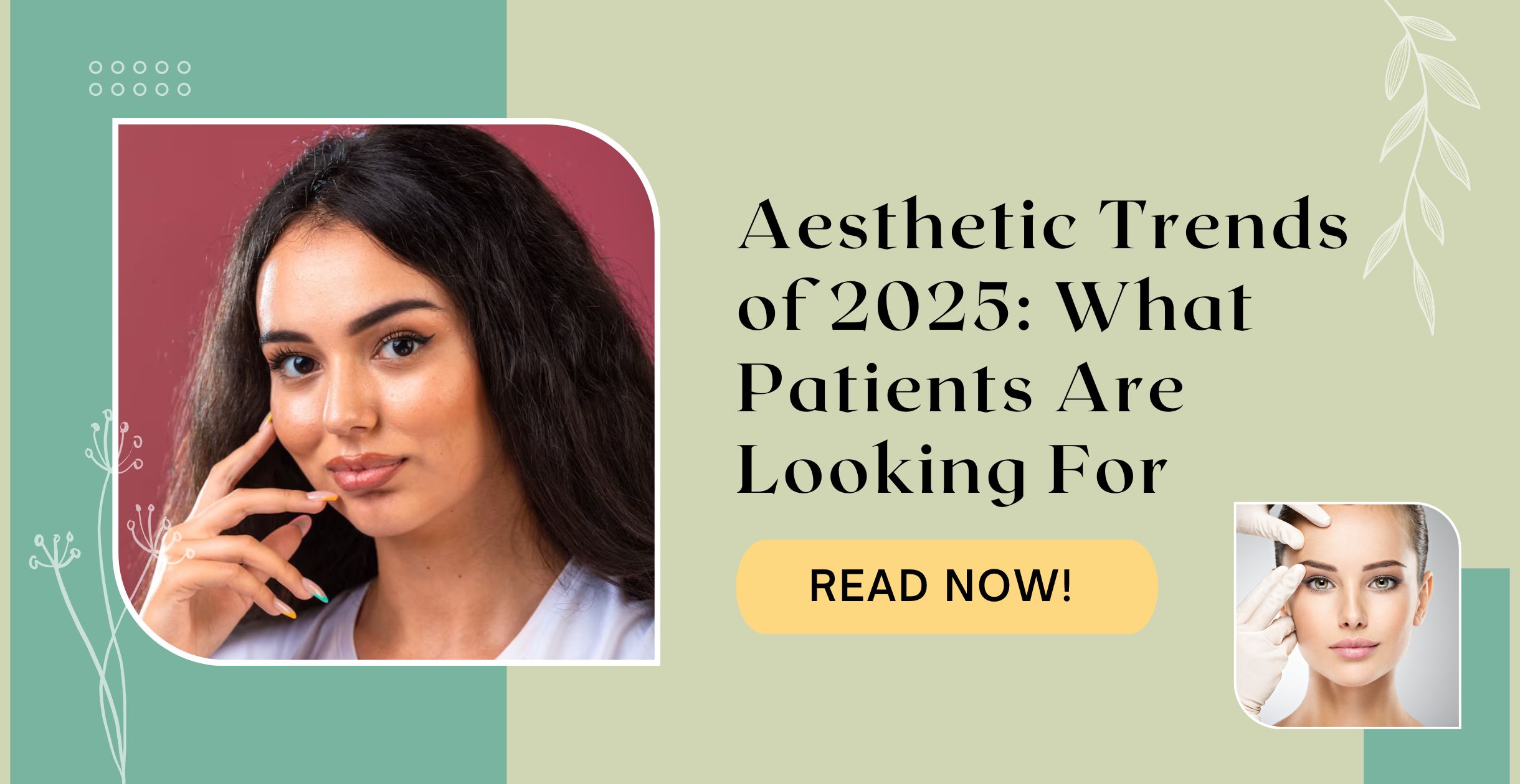 Aesthetic Trends of 2025: What Patients Are Looking For